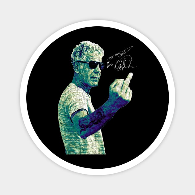 So Fucking Anthony Bourdain Magnet by Suka Gitarsar